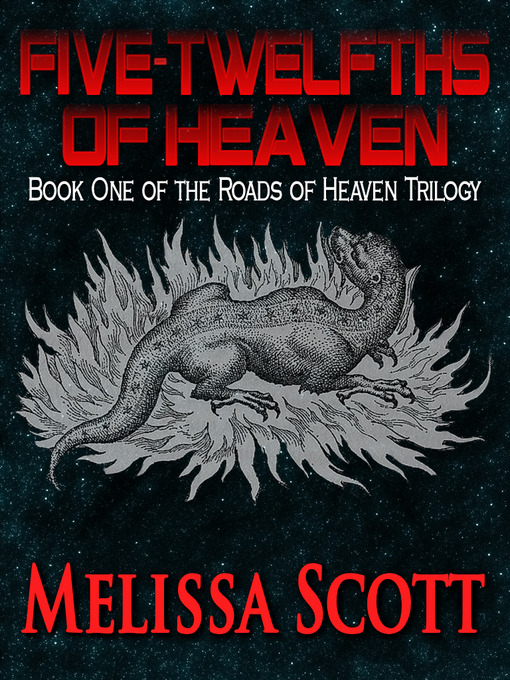 Title details for Five-Twelfths of Heaven by Melissa Scott - Available